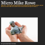 Micro Mike Rowe