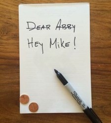 Mike Gives Dear Abby Advice to a Fan