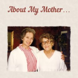 About My Mother - There Will Be a 2nd Printing